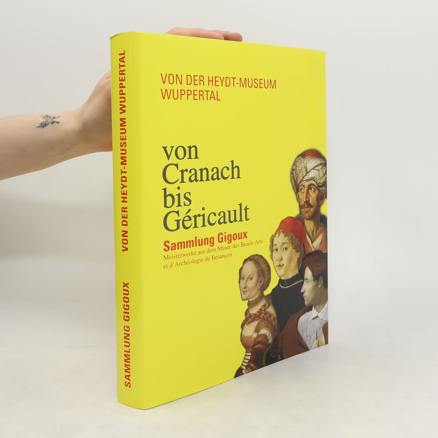 Gerhard Finckh Jean-François Gigoux - von Cranach bis Géricault