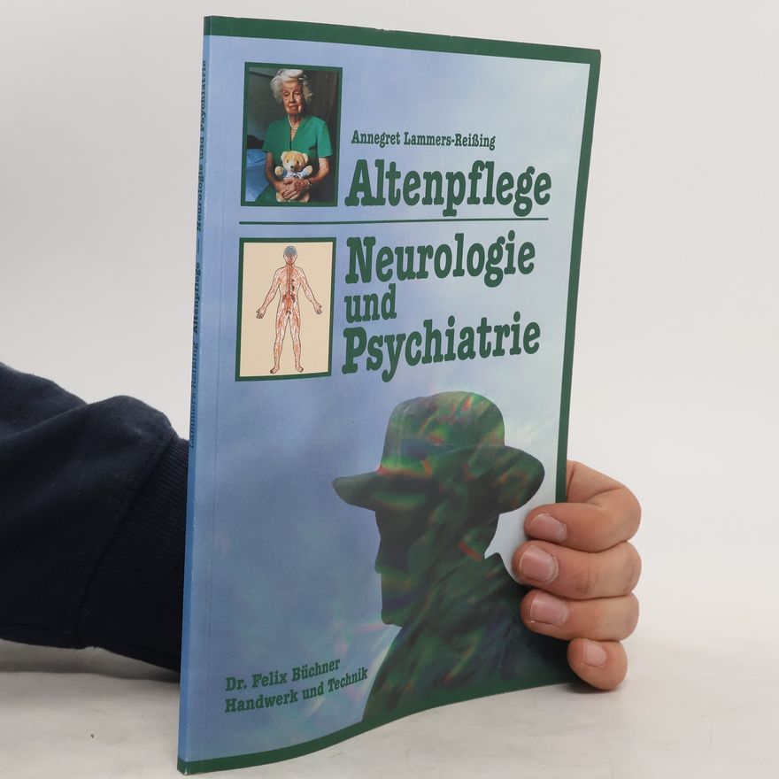 Annegret Lammers-Reissing Altenpflege - Neurologie und Psychiatrie