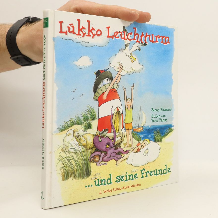 Peter Pabst Lükko Leuchtturm und seine Freunde 2. Mehr und Meer Geschichten über Lükko Leuchtturm und seine Freunde