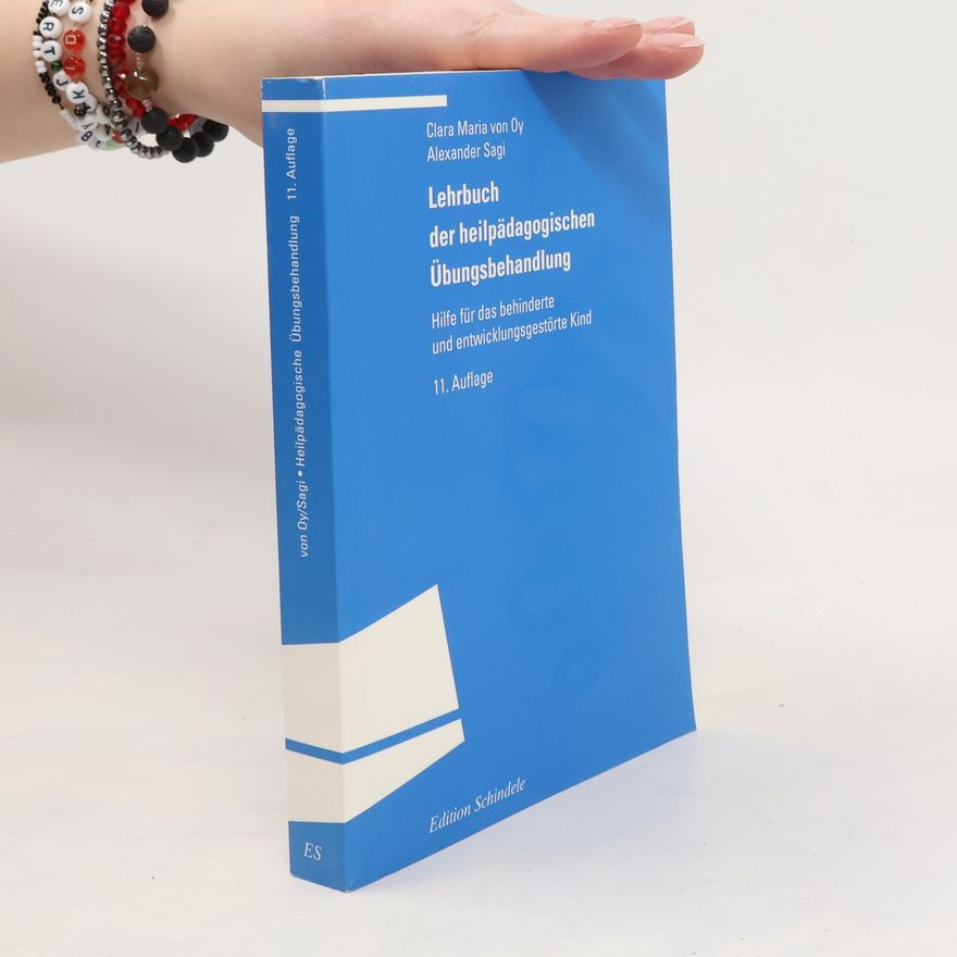 Clara Maria von Oy Lehrbuch der heilpädagogischen Übungsbehandlung