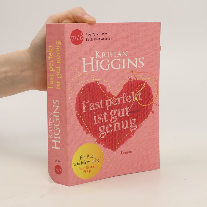 Kristan Higgins Fast perfekt ist gut genug