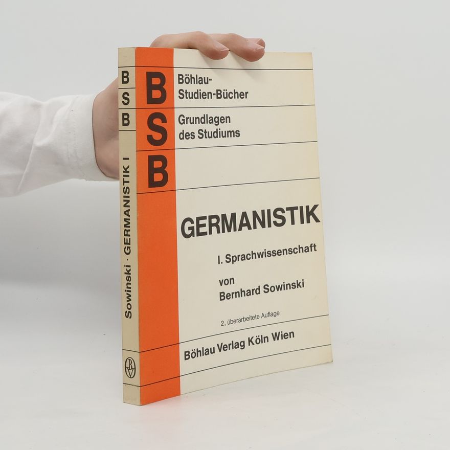 Bernhard Sowinski Grundlagen des Studiums der Germanistik 1. Sprachwissenschaft