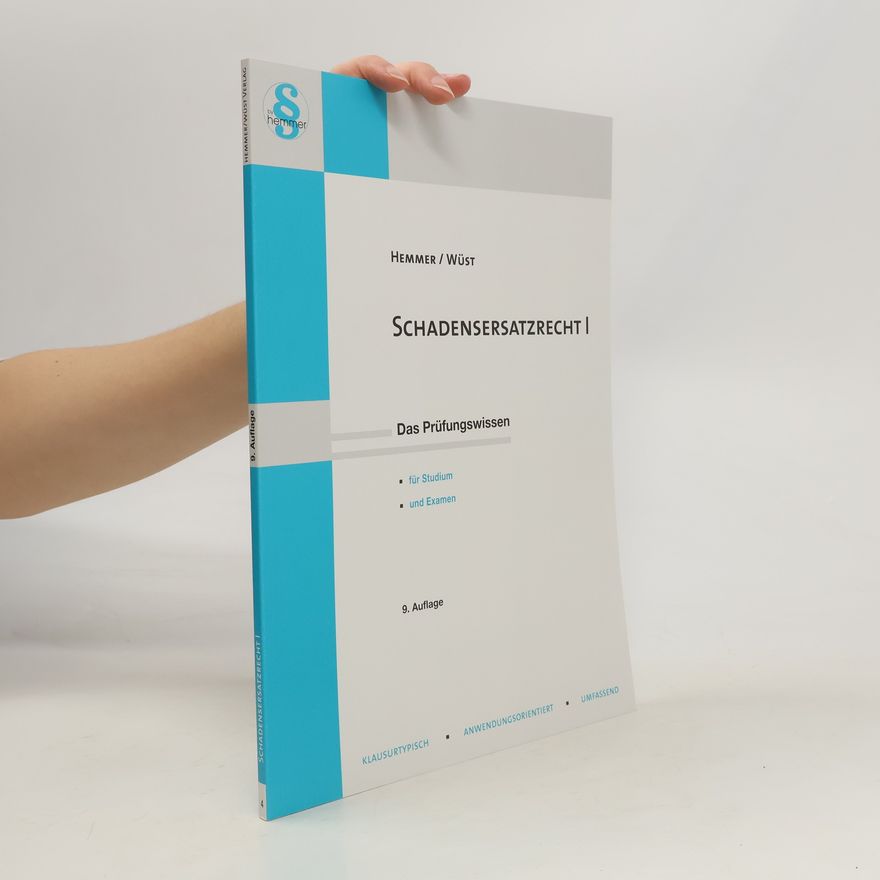 Karl-Edmund Hemmer Schadensersatzrecht I