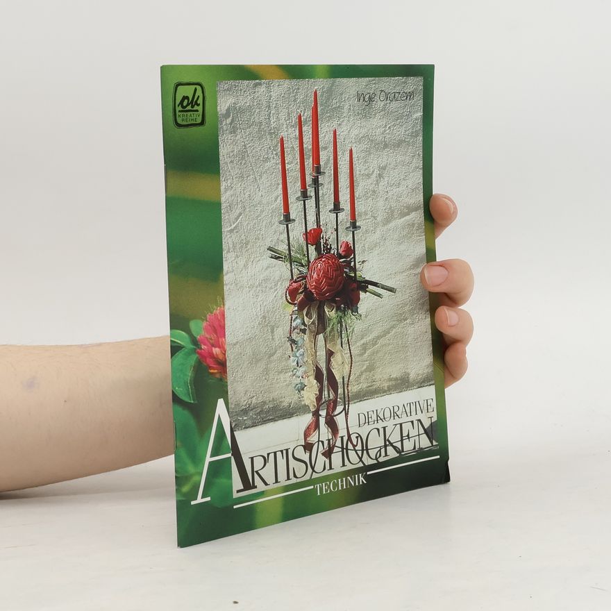 Autorenkollektiv Dekorative Artischocken