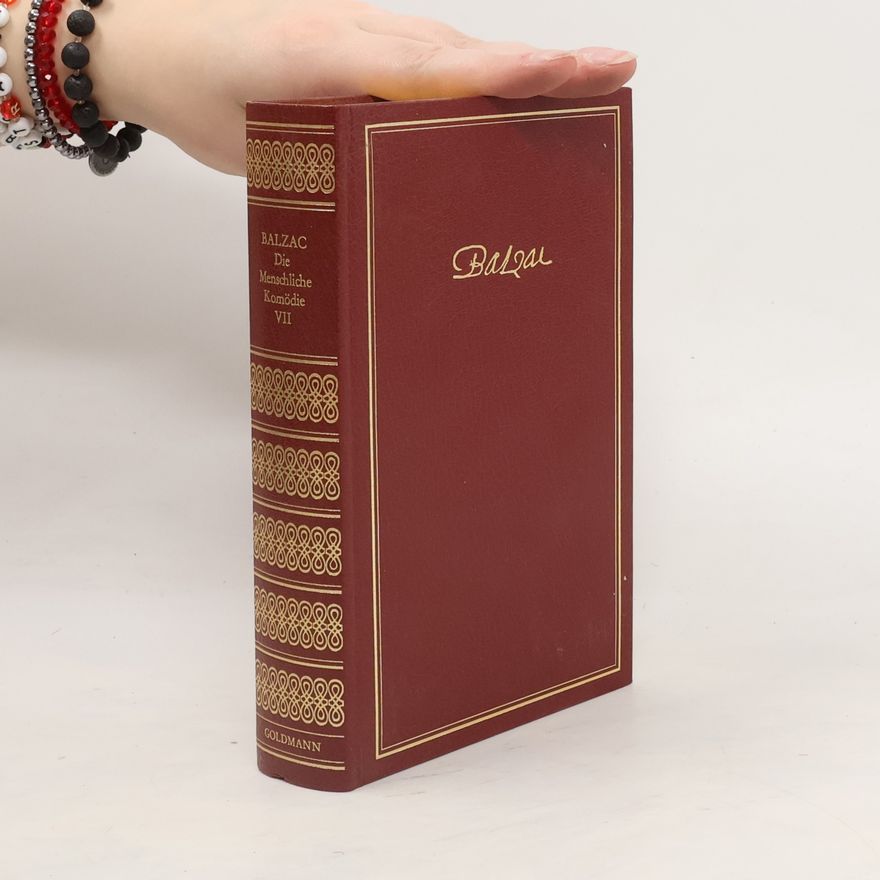 Honoré de Balzac Die Menschliche Komödie VII.