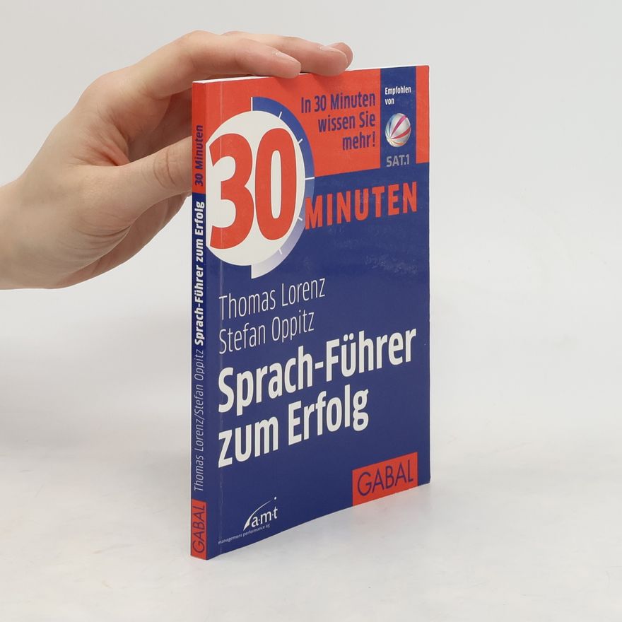 Thomas Lorenz 30 Minuten Sprach-Führer zum Erfolg