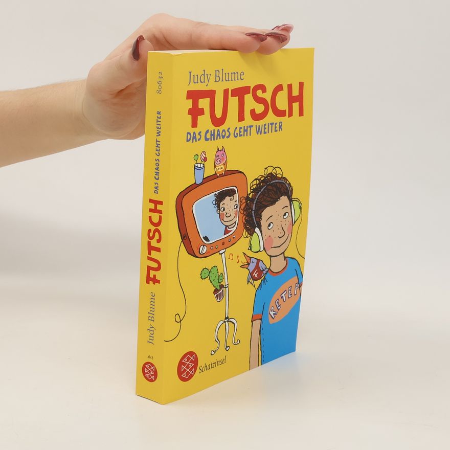Judy Blume Futsch - das Chaos geht weiter