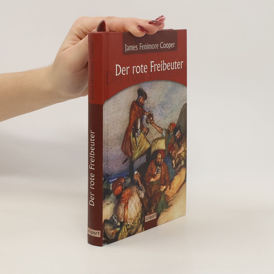 James Fenimore Cooper Der rote Freibeuter