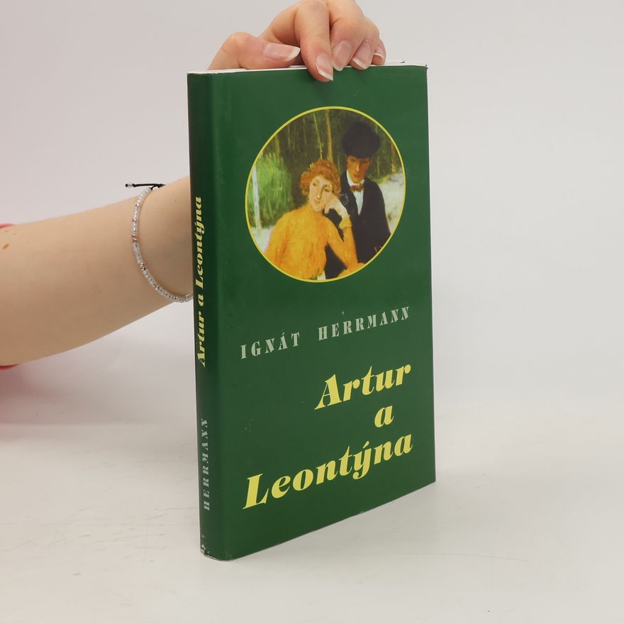 Ignát Herrmann Artur a Leontýna