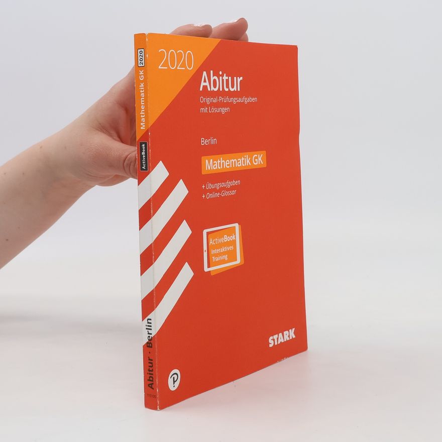 Autorenkollektiv Abiturprüfung Berlin 2020 - Mathematik GK