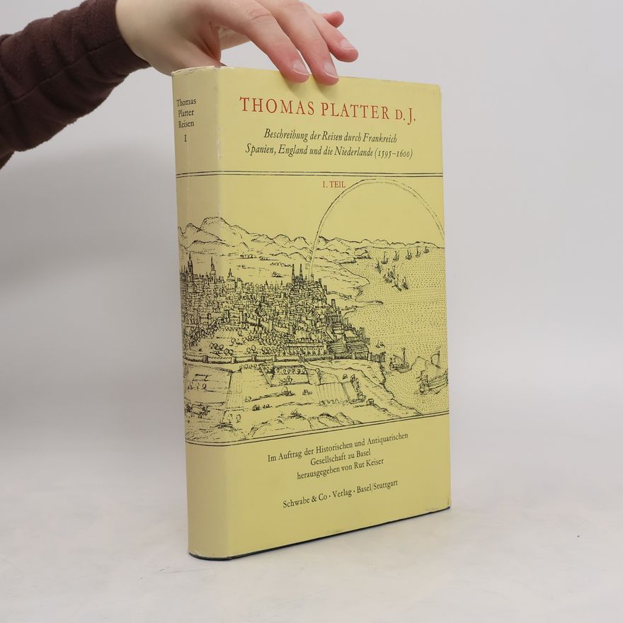 Thomas Platter Reisen I