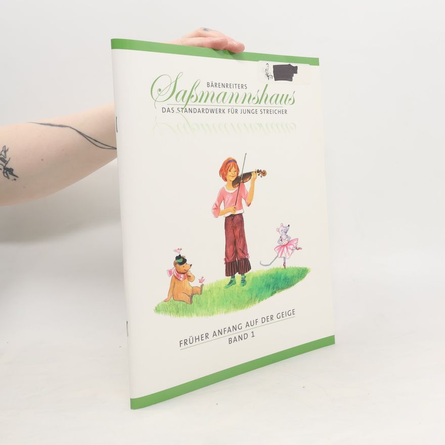 Kolektiv autorů Bärenreiters Saßmannshaus. Früher Anfang auf der Geige 1