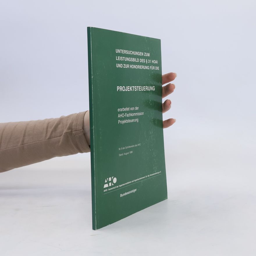 Autorenkollektiv Untersuchungen zum Leistungsbild des § 31 HOAI und zur Honorierung für die Projektsteuerung