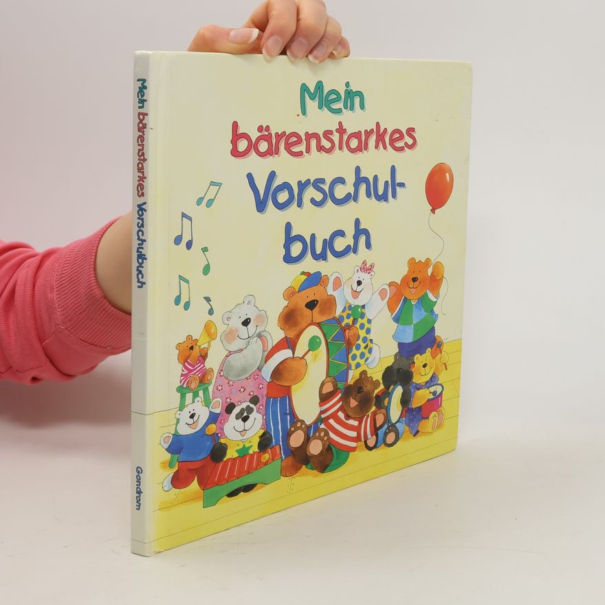 Rebecca Archer Mein bärenstarkes Vorschulbuch
