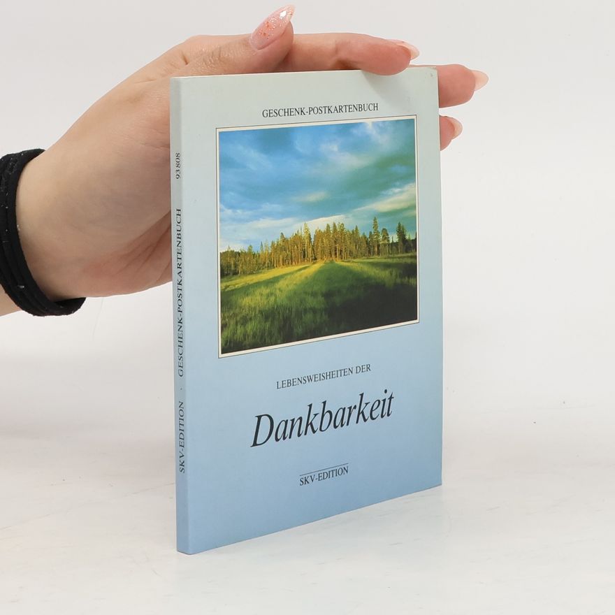 Various authors Lebensweisheiten der Dankbarkeit