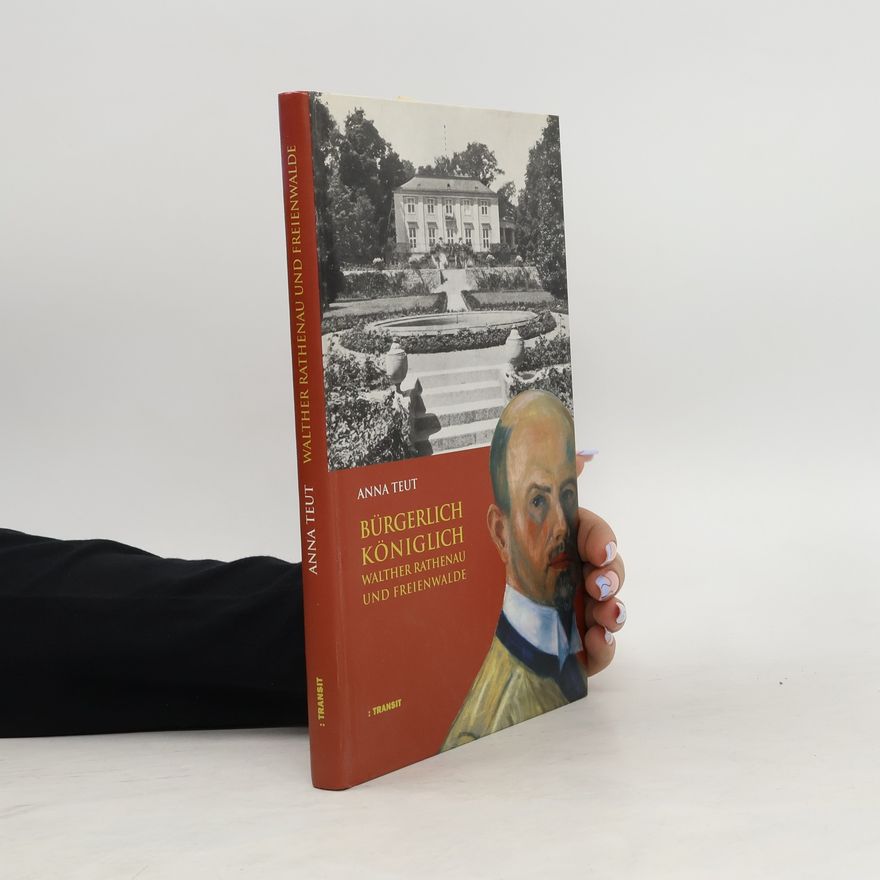 Anna Teut Bürgerlich königlich