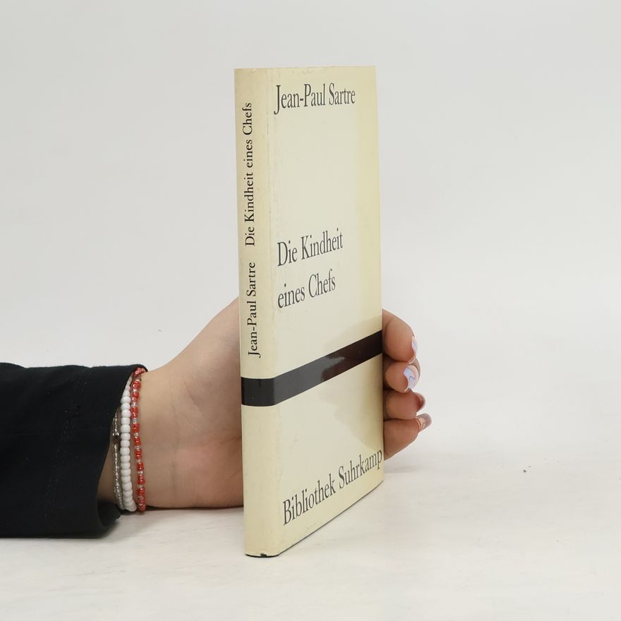 Jean-Paul Sartre Die Kindheit eines Chefs