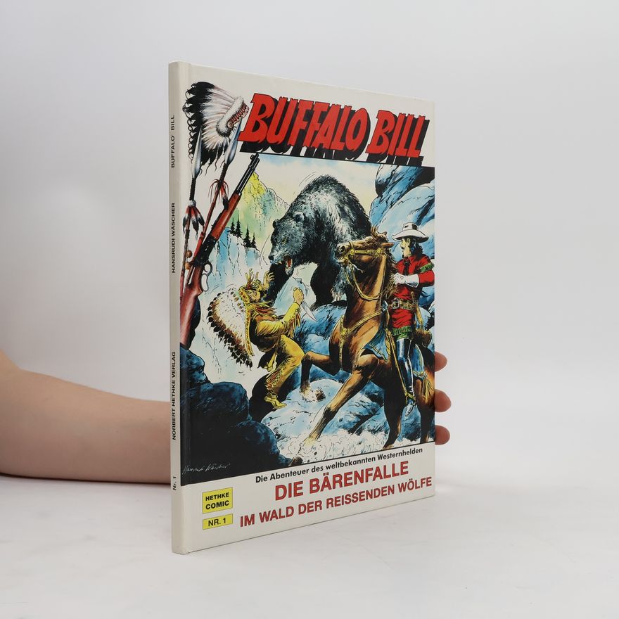 Hansrudi Wäscher Buffalo Bill. Die Bärenfalle