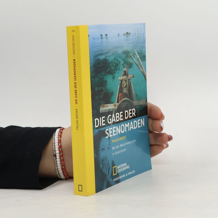 Milda Drüke Die Gabe der Seenomaden