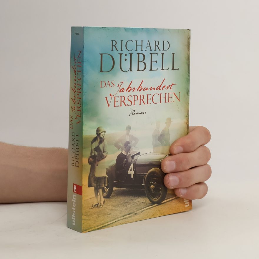 Richard Dübell Das Jahrhundertversprechen