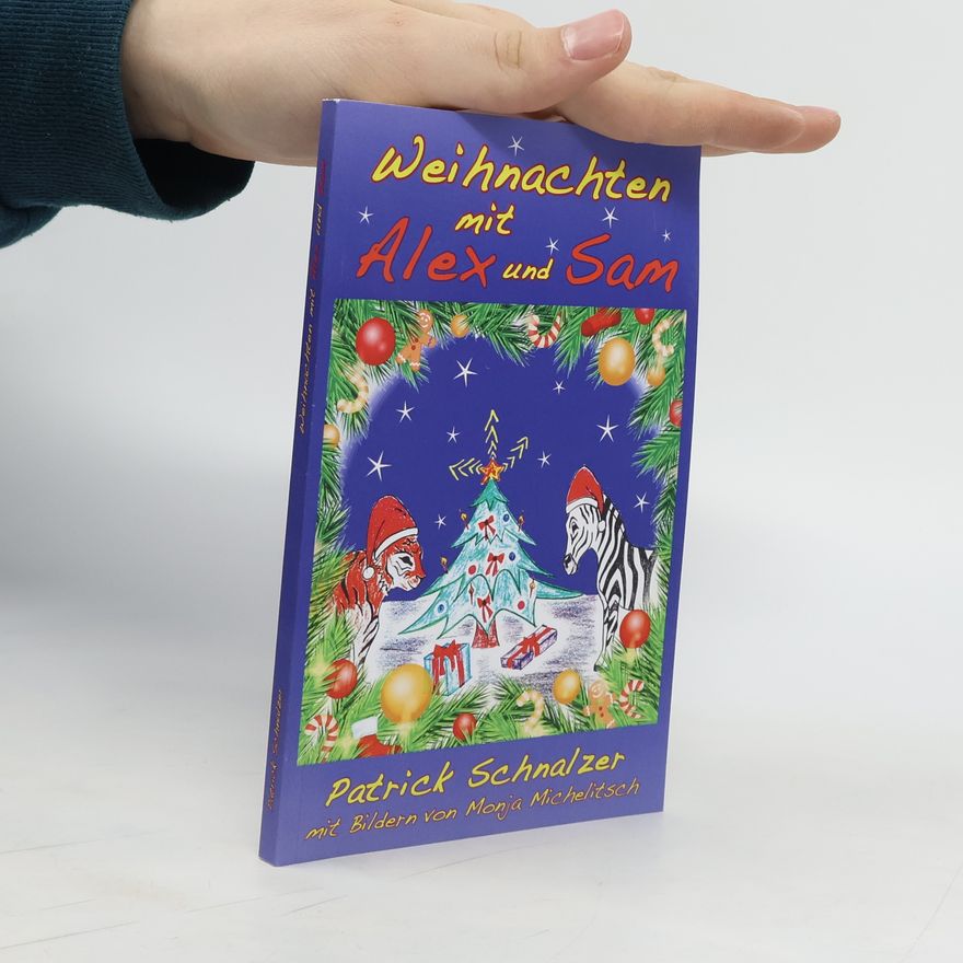 Patrick Schnalzer Weihnachten mit Alex und Sam