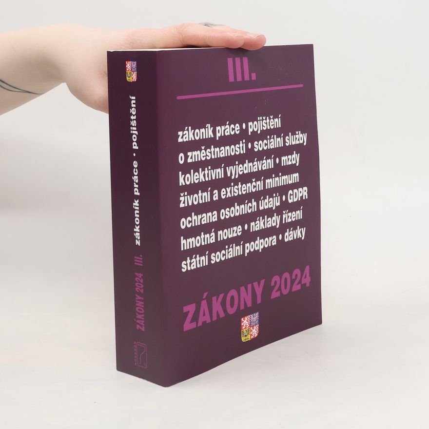 Kolektiv autorů Zákony 2024 III. Zákoník práce. Pojištění
