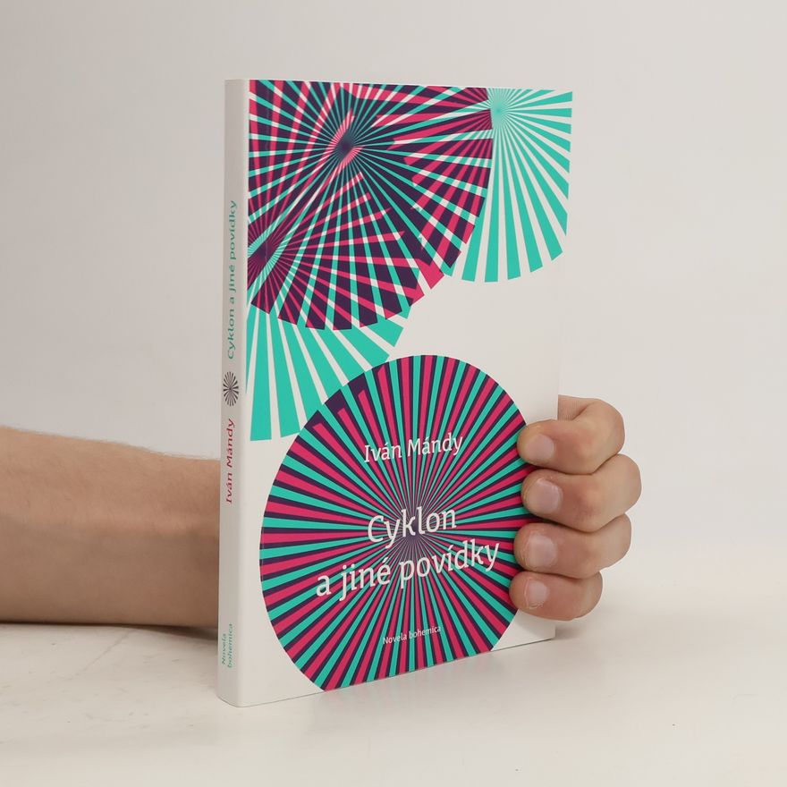 Iván Mándy Cyklon a jiné povídky