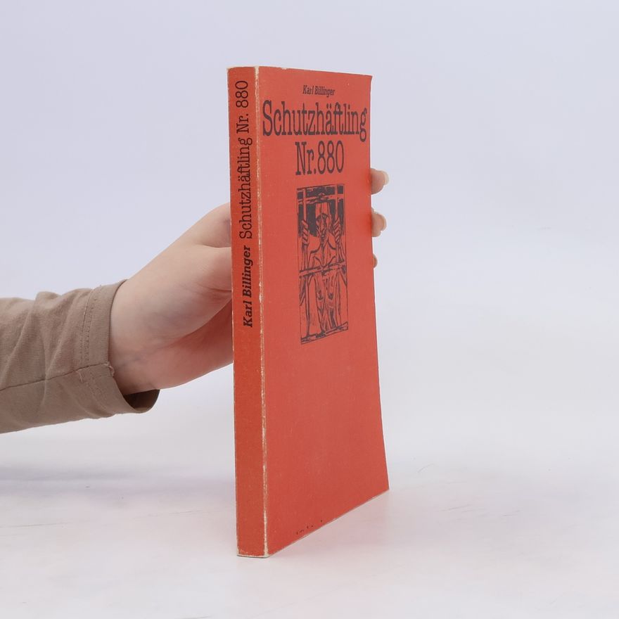 Karl Billinger Schutzhäftling Nr. 880