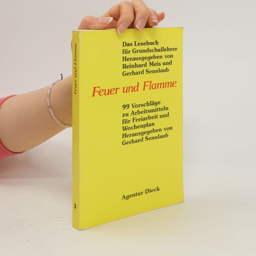 Gerhard Sennlaub Feuer und Flamme