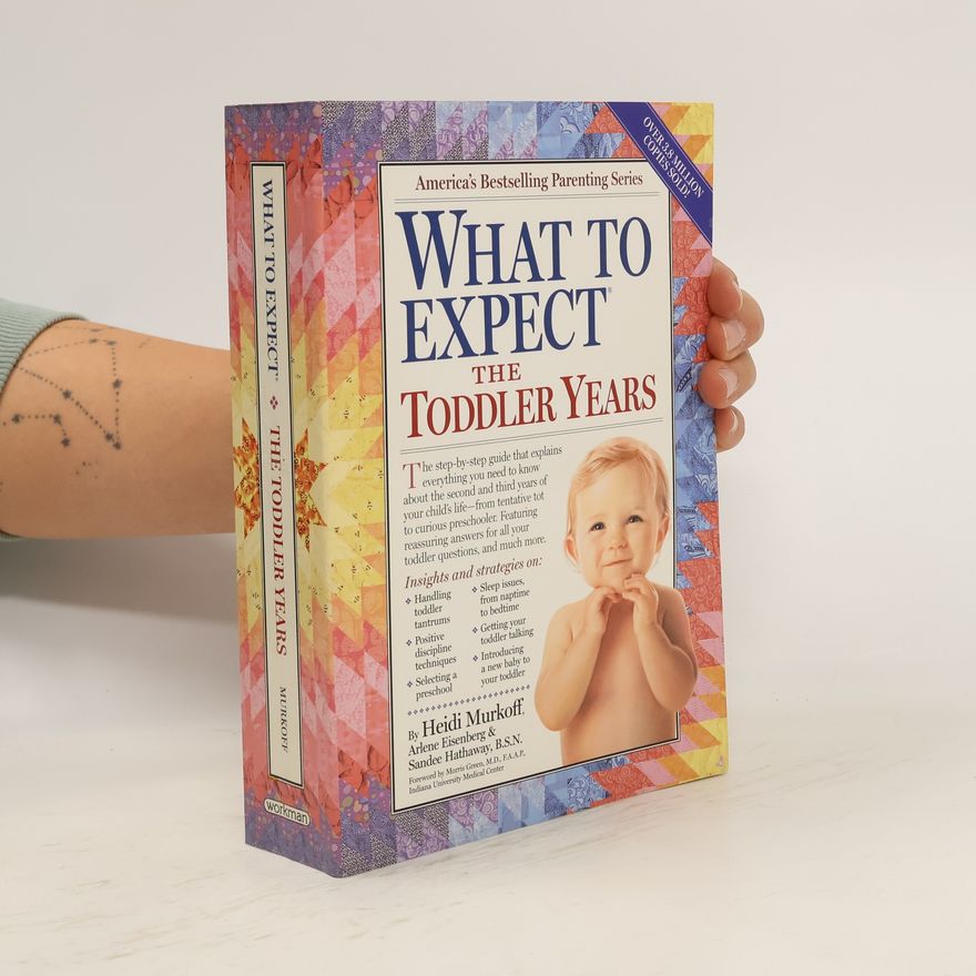 Heidi Murkoff What to Expect the Toddler Years
