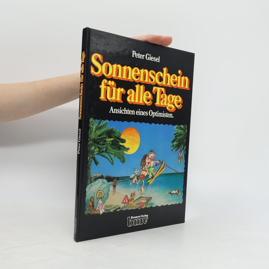 Peter Giesel Sonnenschein für alle Tage