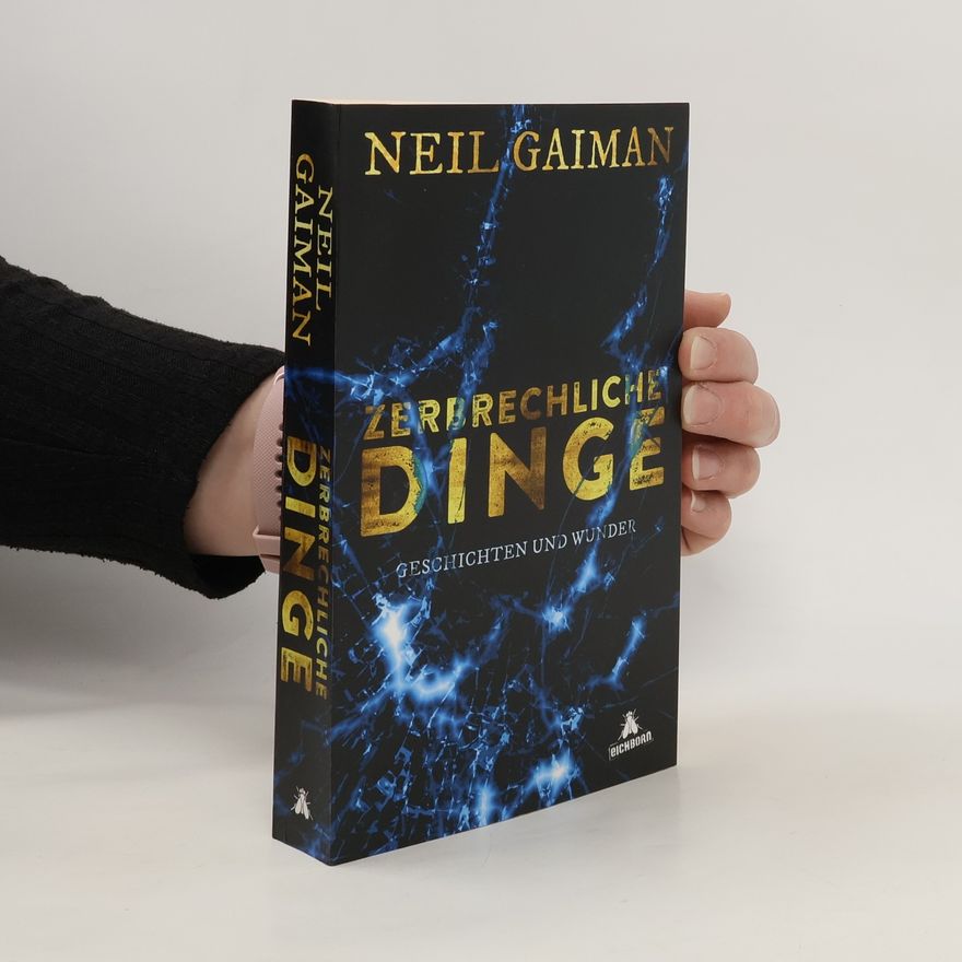 Neil Gaiman Zerbrechliche Dinge