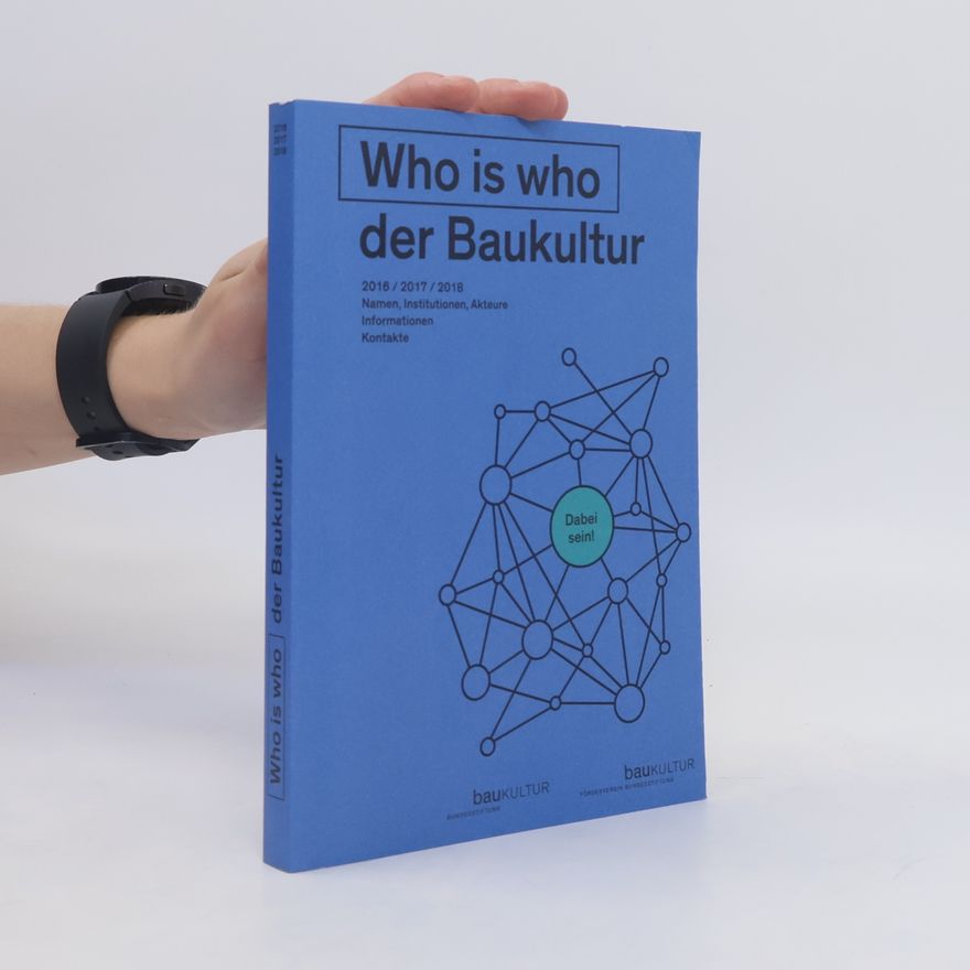 Auteurscollectief Who is Who. Der Baukultur 2016-2018