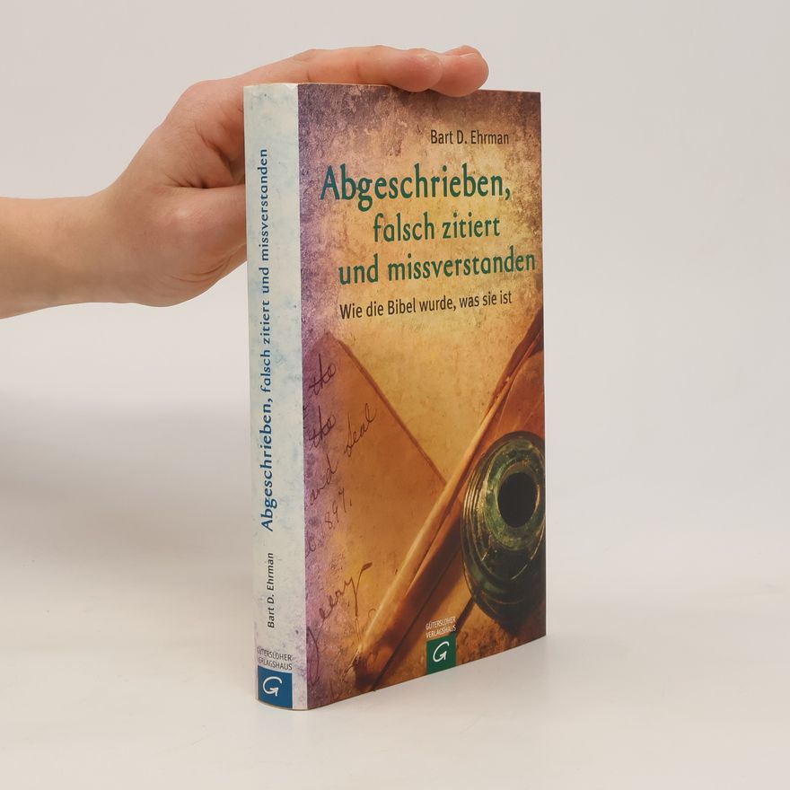 Bart D. Ehrman Abgeschrieben, falsch zitiert und missverstanden