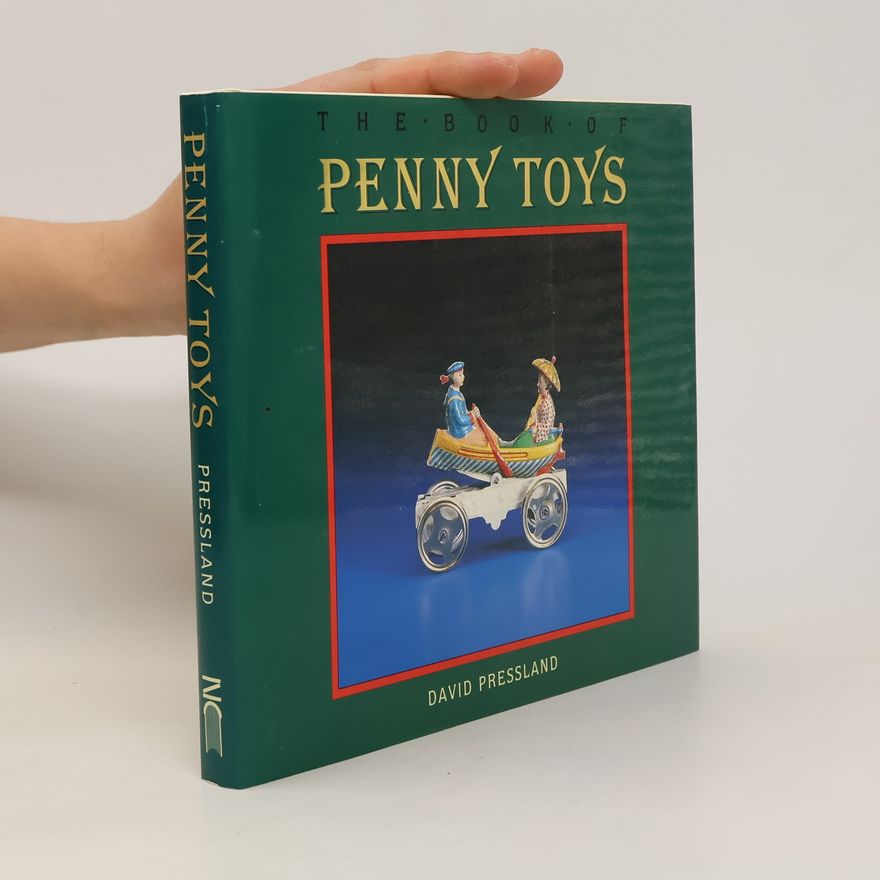 David Pressland The Book of Penny Toys