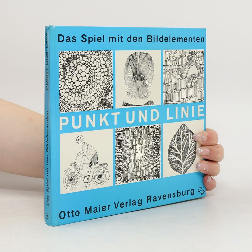 Dieter Klante Das Spiel mit den Bildelementen. Punkt und Linie