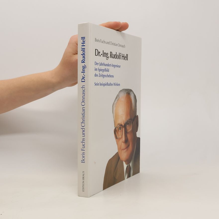 Boris Fuchs Dr.-Ing. Rudolf Hell