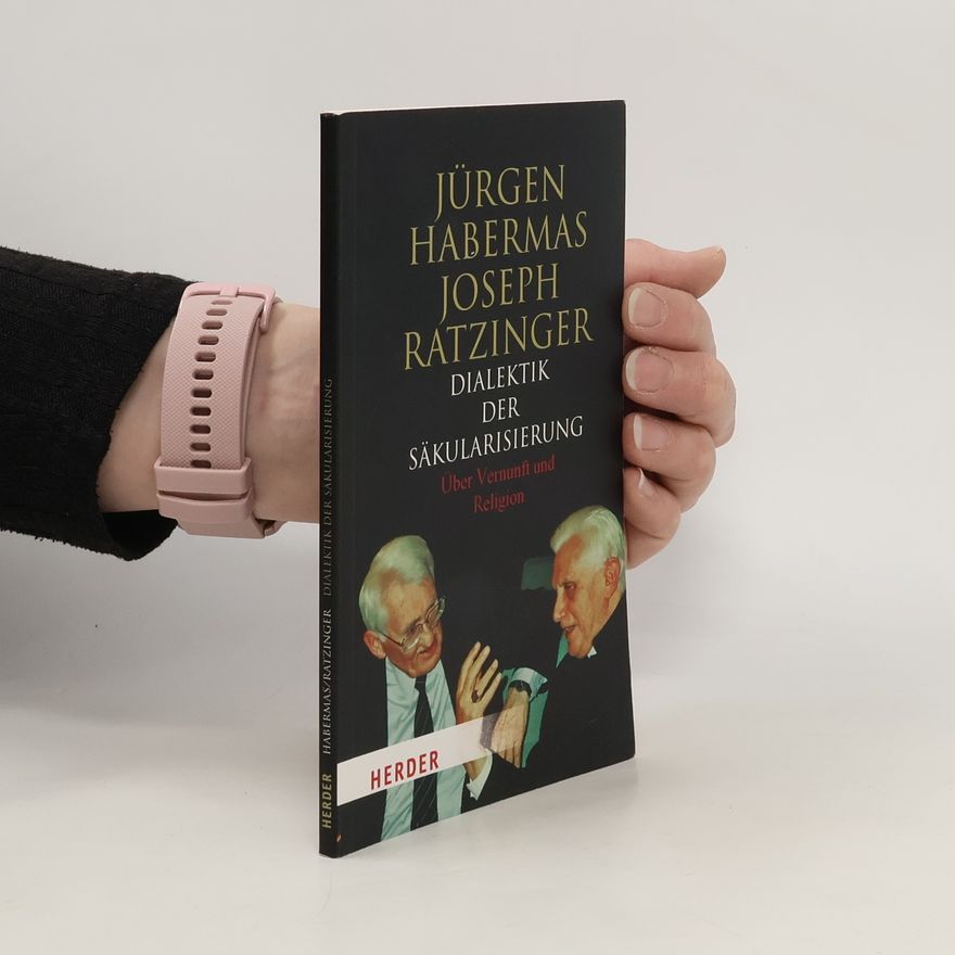 Jürgen Habermas Dialektik der Säkularisierung