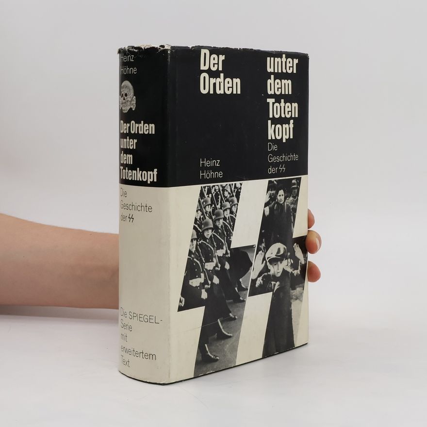Heinz Höhne Der Orden unter dem Totenkopf