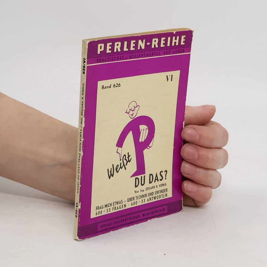 E. R. König Pechan's Perlen-Reihe 626: Weisst du Das?