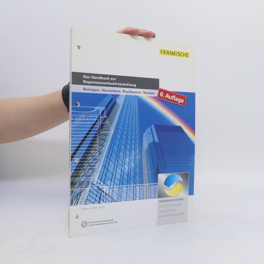 Autorenkollektiv Das Handbuch zur Regenwasserbewirtschaftung