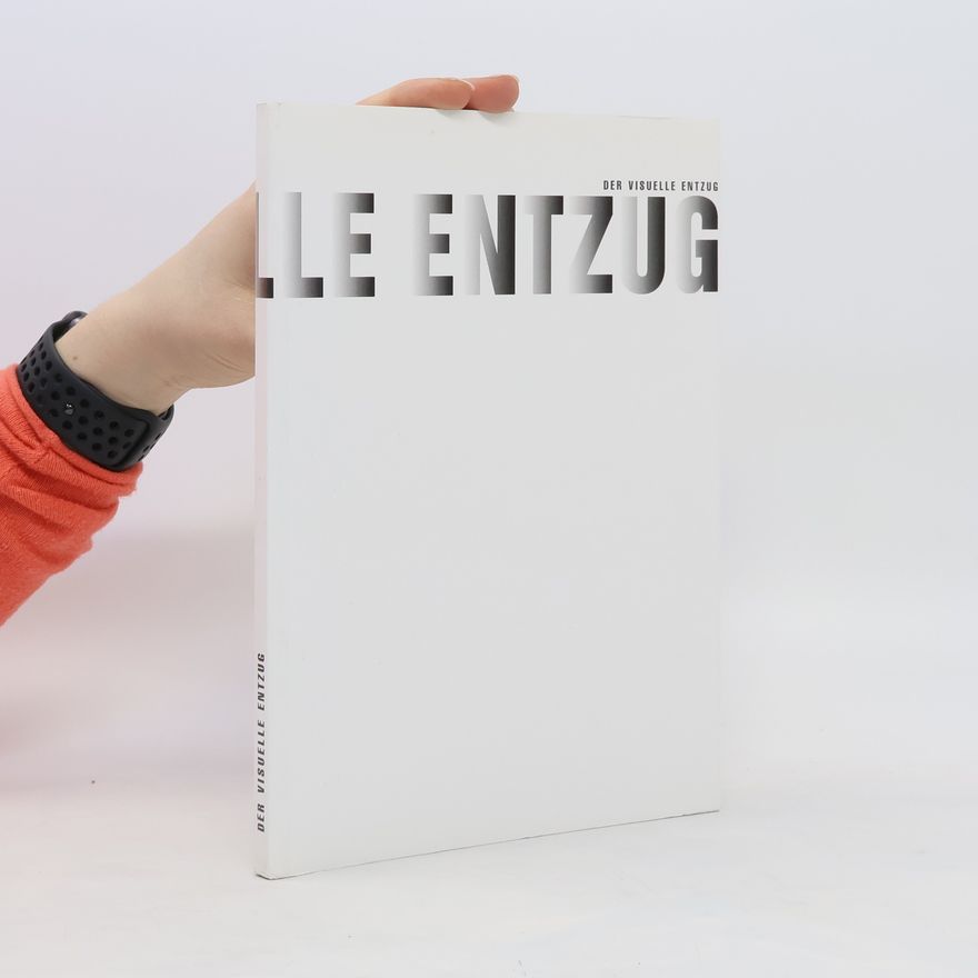 Various authors Der visuelle Entzug