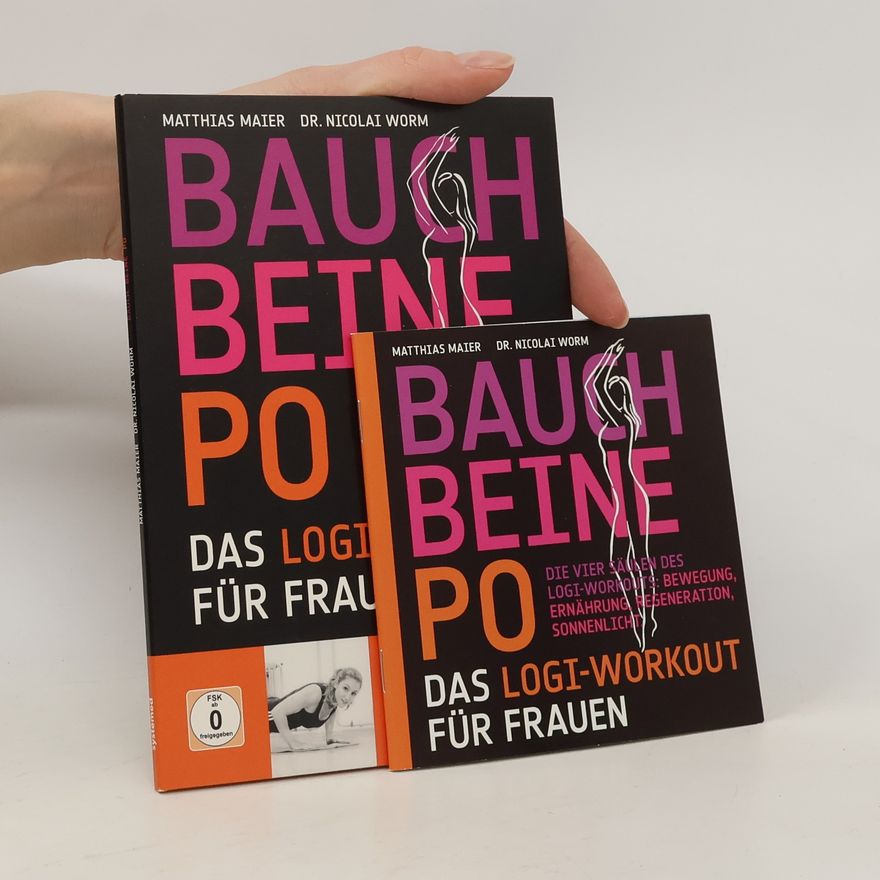Mathias Maier-Borst Bauch, Beine, Po. Das LOGI-Workout für Frauen. DVD + Booklet