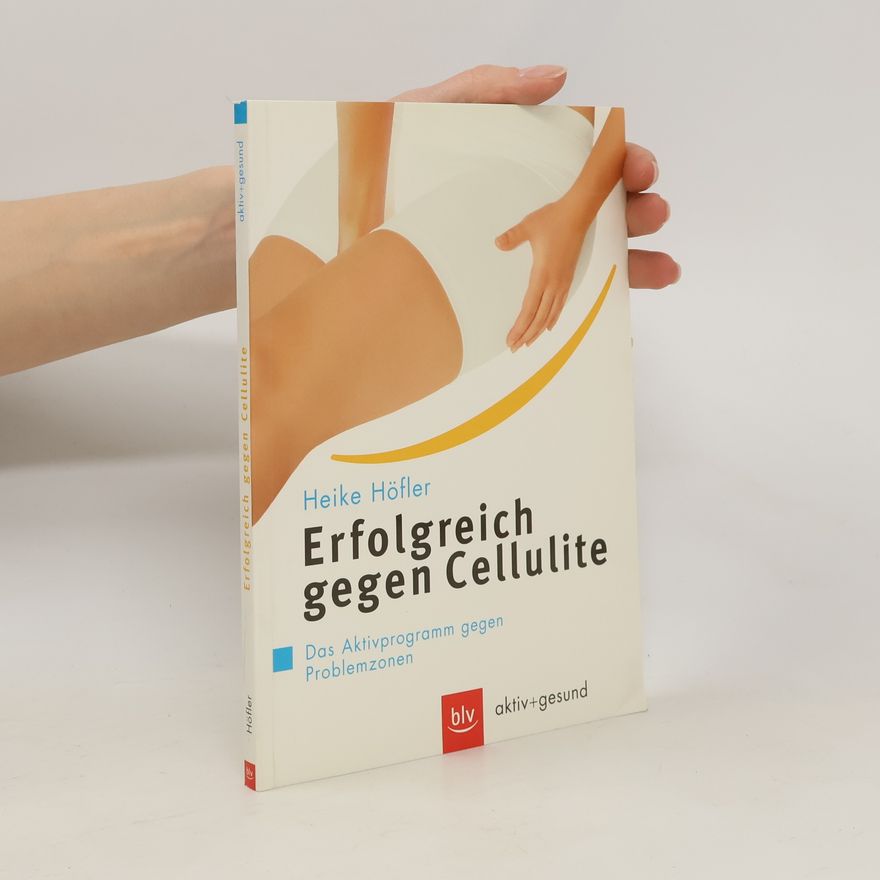 Heike Höfler Erfolgreich gegen Cellulite