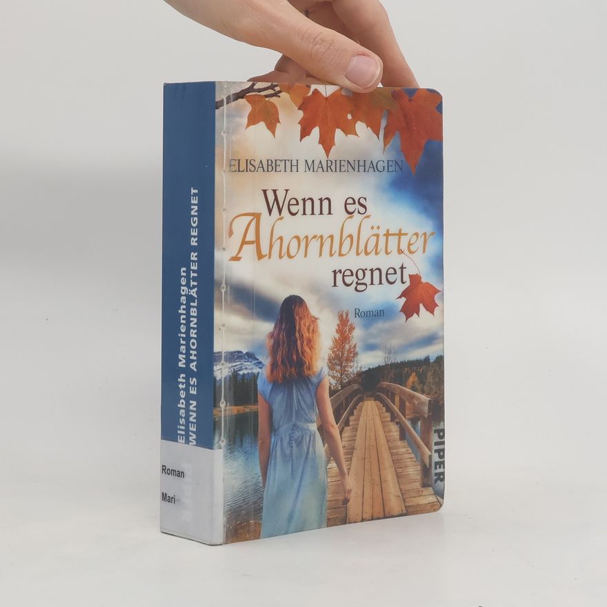Elisabeth Marienhagen Wenn es Ahornblätter regnet