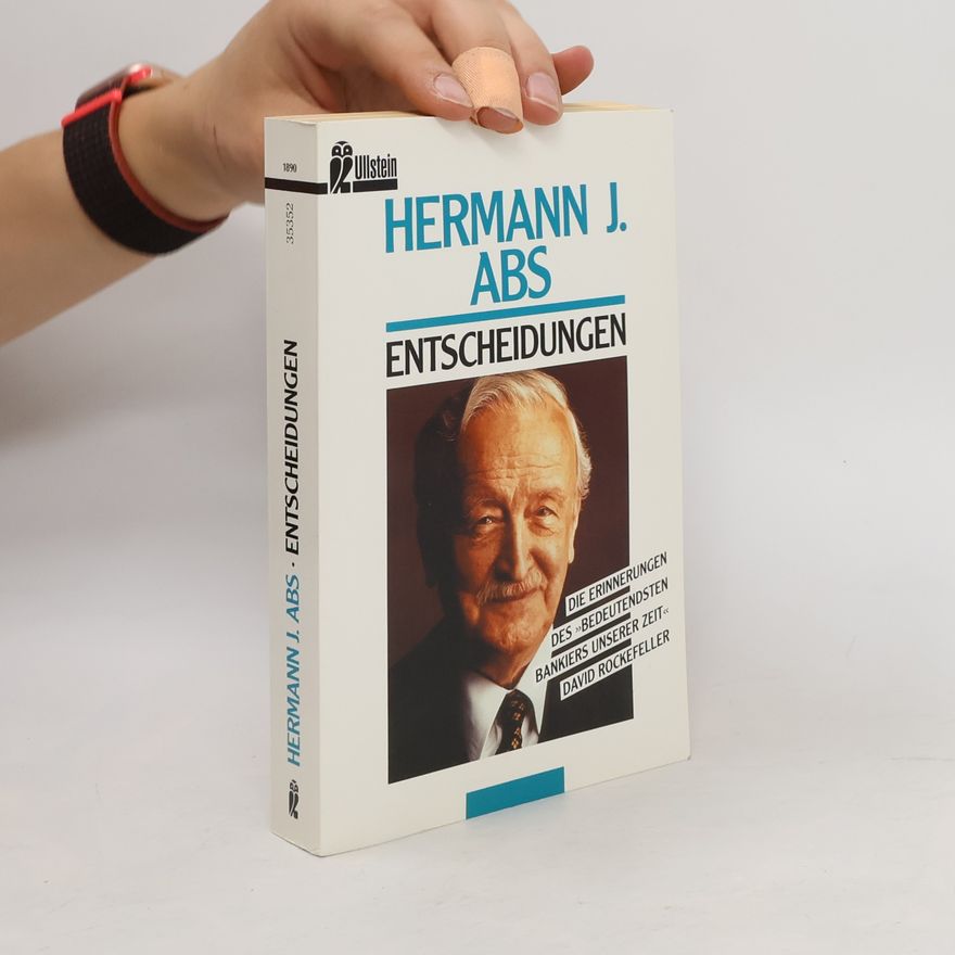 Hermann Josef Abs Entscheidungen