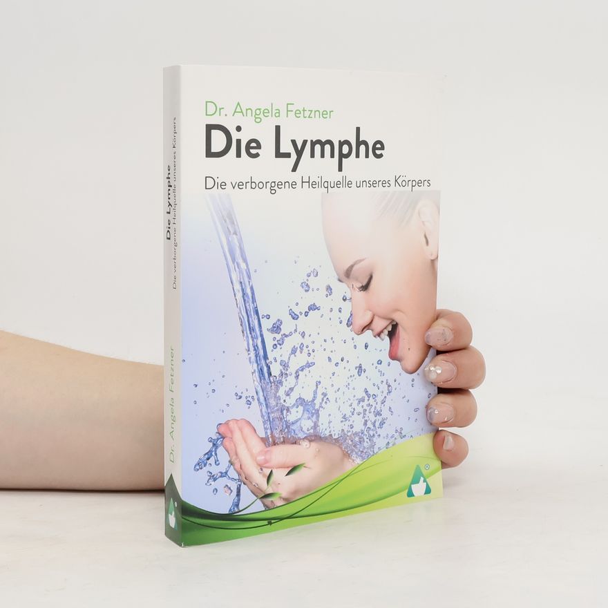 Angela Fetzner Die Lymphe