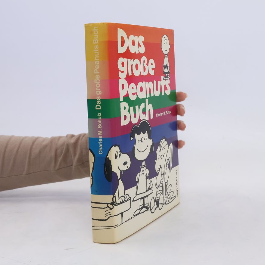 Charles M. Schulz Das grosse Peanuts-Buch