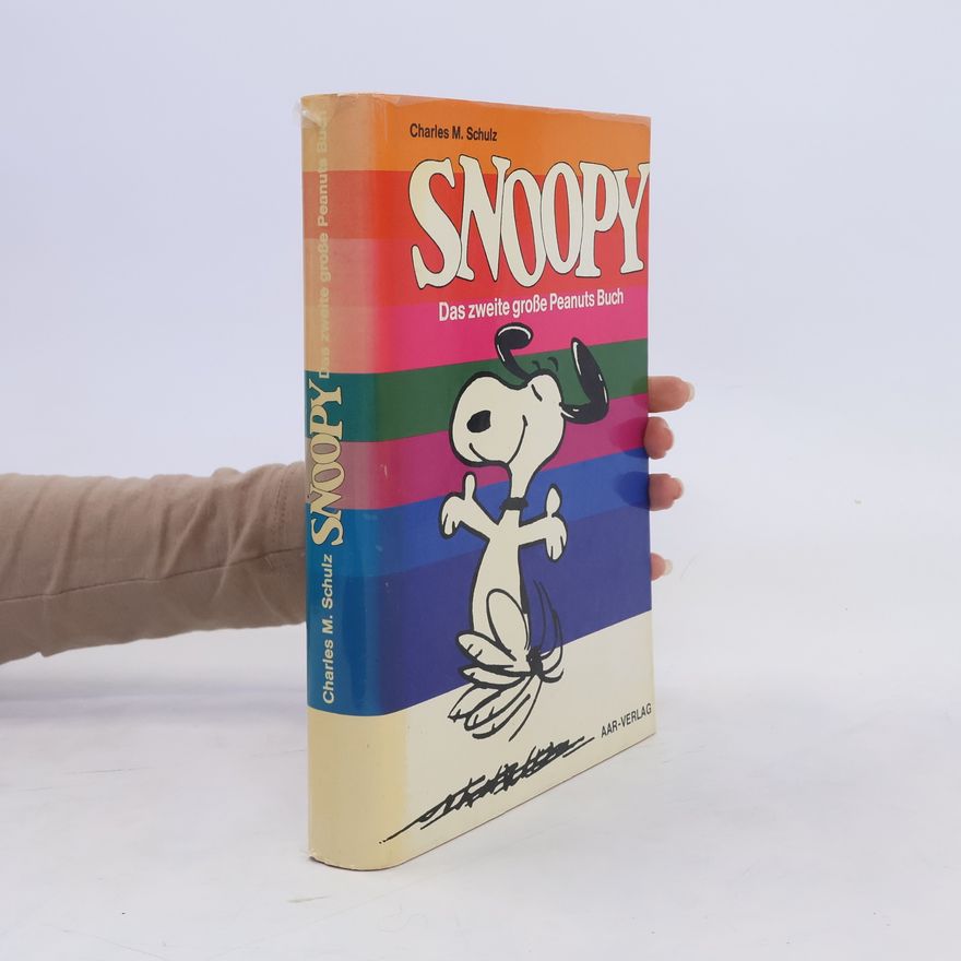 Charles M. Schulz Snoopy. Das zweite große Peanuts Buch