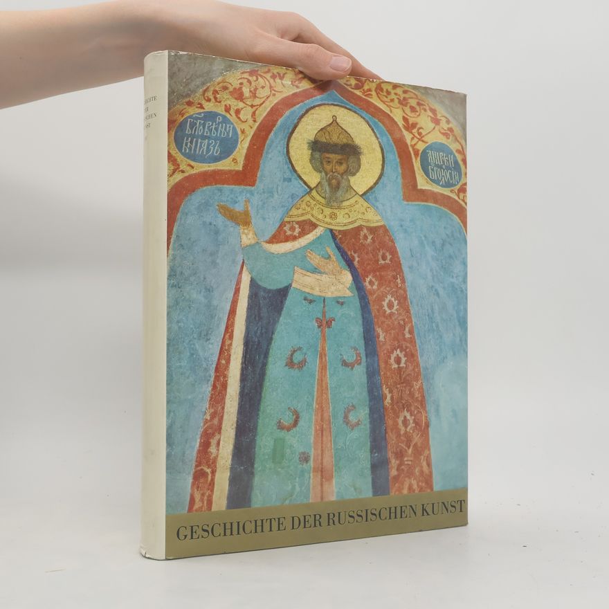 Auteurscollectief Geschichte der russischen Kunst. Band IV